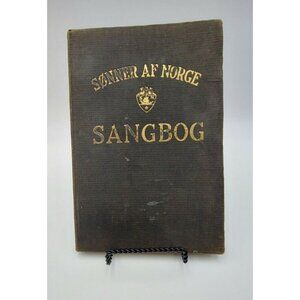 Norwegian Sangbog For Sonner AF Norge/Sons of Norway (1926) Carsten Woll